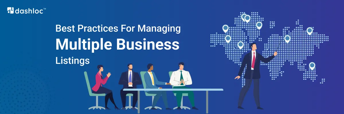 Best Practices for Managing Multiple Business Listings