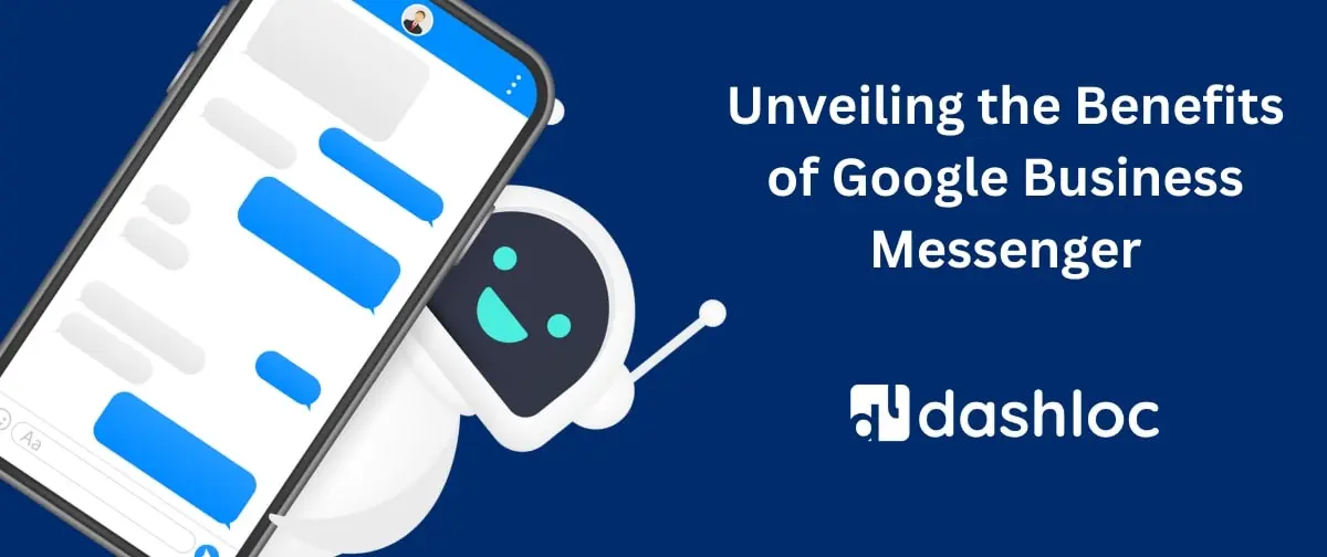 Benefits of Google Business Messenger