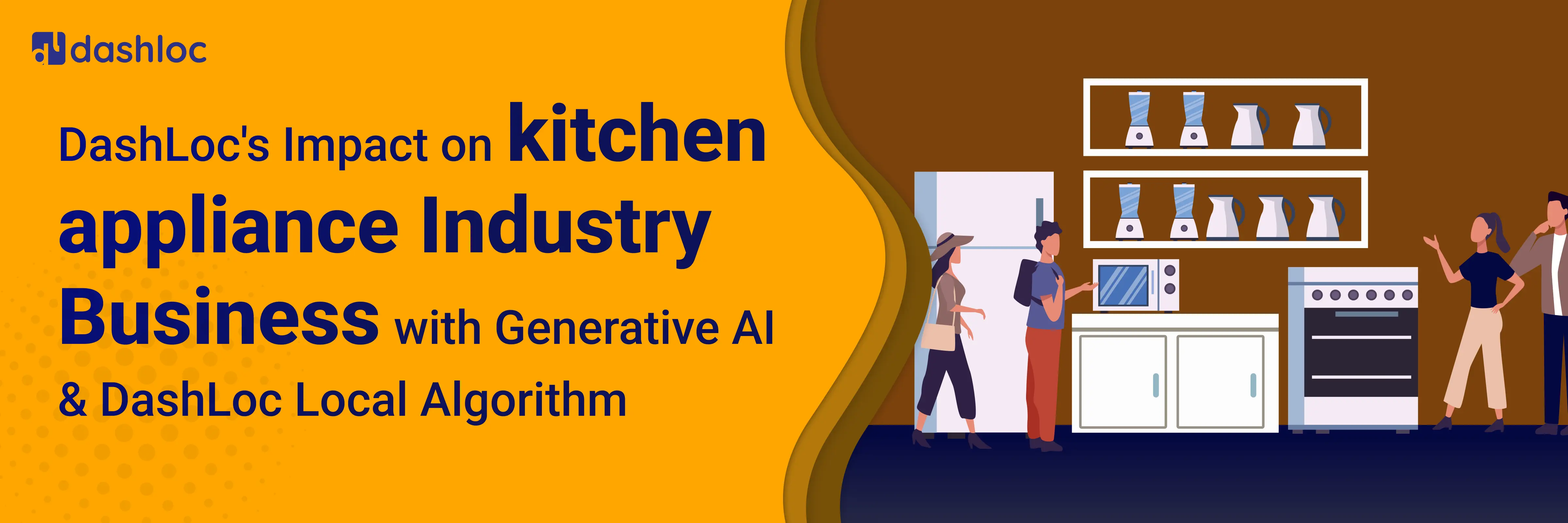 DashLoc's Impact on kitchen appliance Industry Business